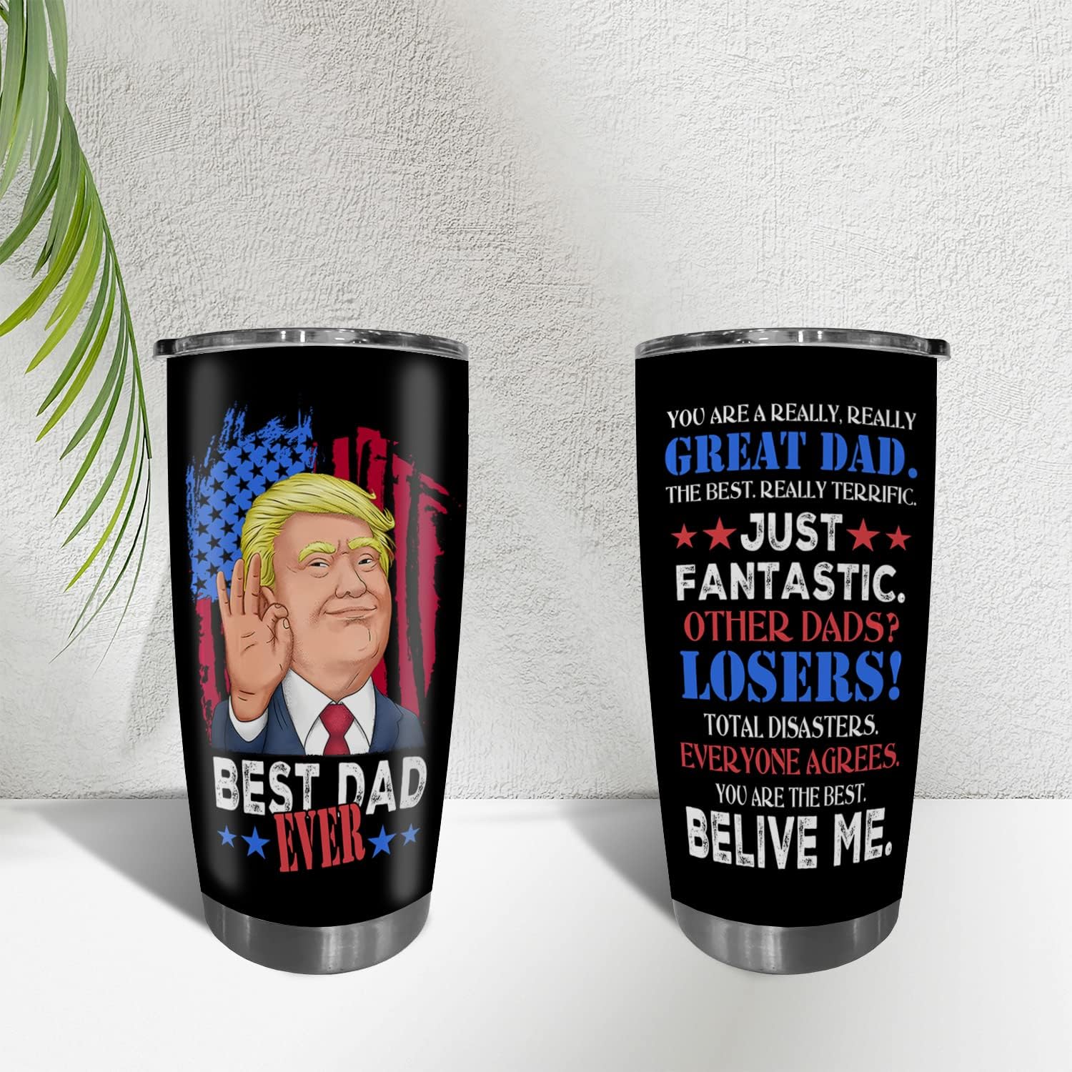 "Best Dad Ever" 20oz Tumbler: Extremely Meaningful Father's Day Gift Personalize Gift For Dad Best Gift For Grandpa